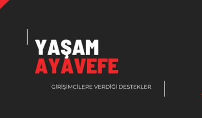 Finansal Eğitim ve Girişimcilik: Yaşam Ayavefe’nin Yeni Projeleri